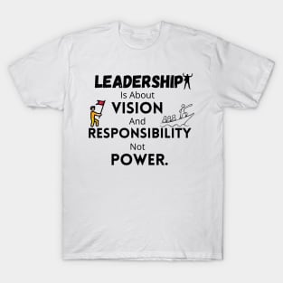 Quotes On Leadership T-Shirt